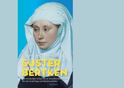 De (gedachten)wereld van Suster Bertken